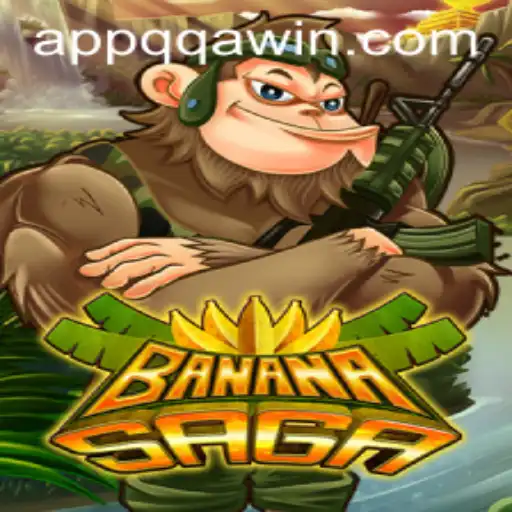 Exploring the World of BananaSaga and Mastering the QQA WIN Strategy