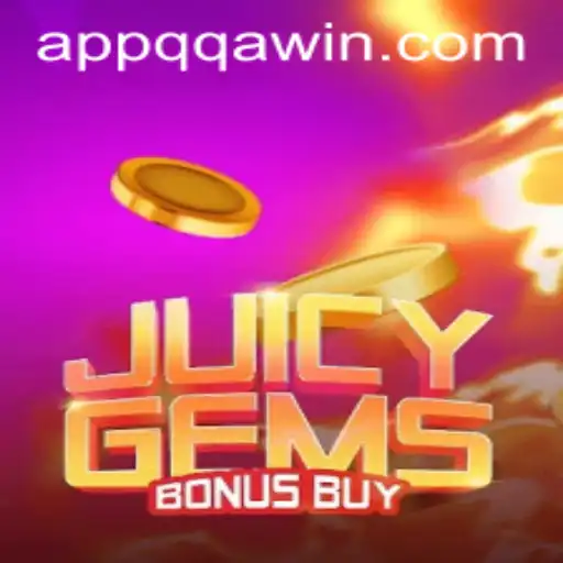 Discover the Exciting World of JuicyGemsBonusBuy: A Guide to Winning Big with QQA WIN