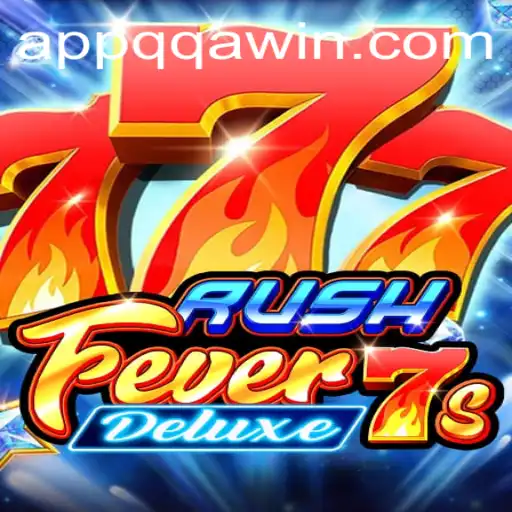 RushFever7sDeluxe: A Comprehensive Guide to Mastering the Game